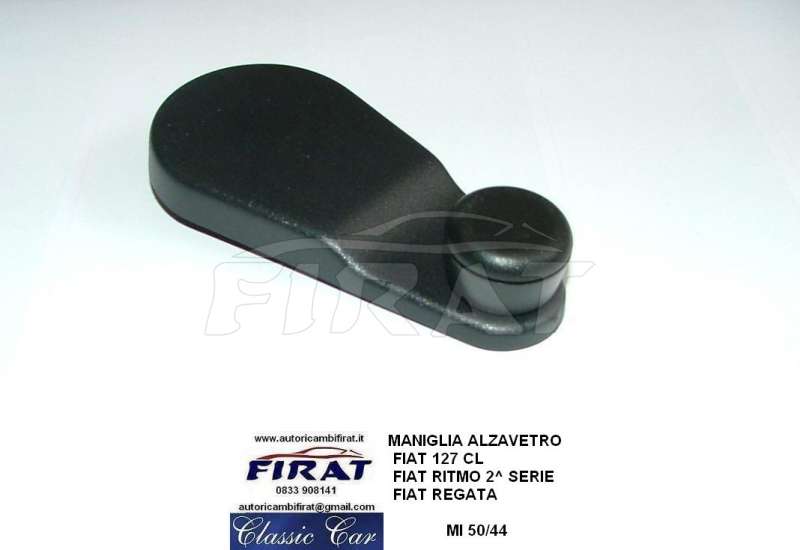 MANIGLIA ALZAVETRO FIAT 127 CL - RITMO - REGATA (50/44)